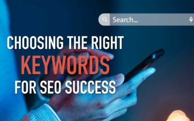 Choosing the Right Keywords for SEO Success