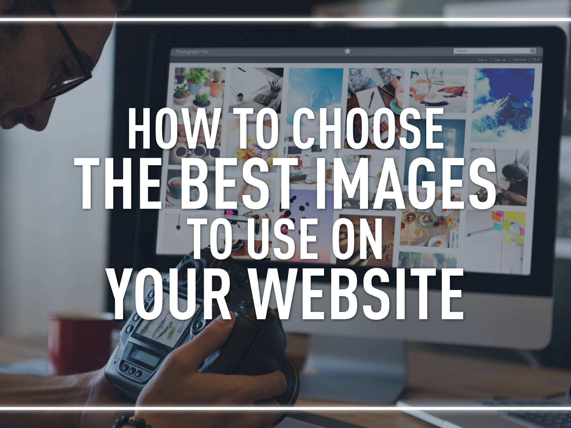 how to choose the best images for your website